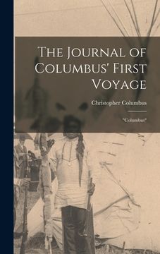 portada The Journal of Columbus' First Voyage: "Columbus" (in English)