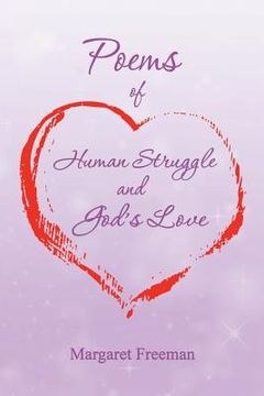 portada Poems of Human Struggle and God's Love (en Inglés)