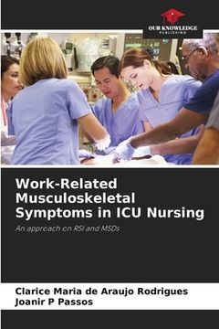 portada Work-Related Musculoskeletal Symptoms in ICU Nursing (en Inglés)