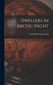 portada Dwellers in Arctic Night (en Inglés)