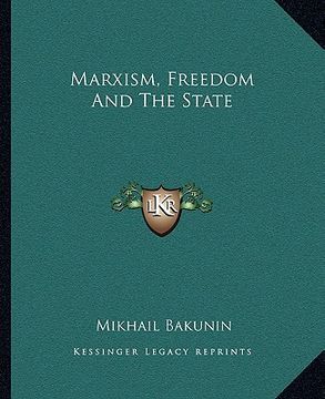 portada marxism, freedom and the state (en Inglés)
