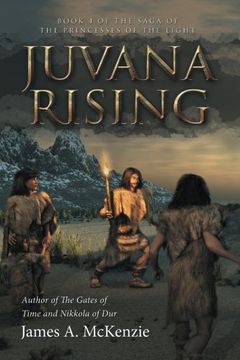 portada Juvana Rising: Book 4 of the Saga of the Princesses of the Light 