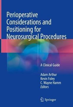portada Perioperative Considerations and Positioning for Neurosurgical Procedures: A Clinical Guide (en Inglés)