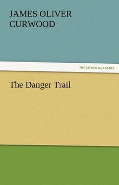 portada the danger trail (in English)