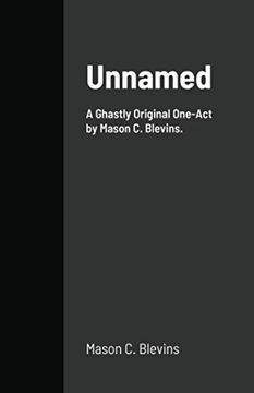 portada Unnamed: A One-Act Play (en Inglés)