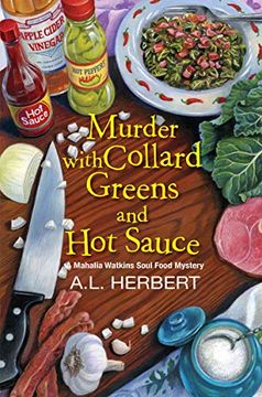 portada Murder With Collard Greens and hot Sauce (a Mahalia Watkins Mystery) (en Inglés)