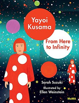 portada Yayoi Kusama: From Here to Infinity! (en Inglés)