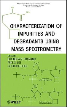 portada Characterization of Impurities and Degradants Using Mass Spectrometry 