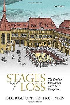 portada Stages of Loss: The English Comedians and Their Reception (en Inglés)