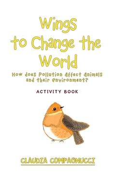 portada Wings to Change the World: Activity Book (en Inglés)