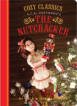 portada Cozy Classics: The Nutcracker (en Inglés)