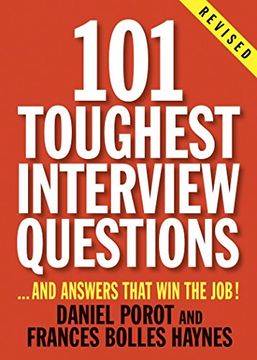 portada 101 Toughest Interview Questionsvised (101 Toughest Interview Questions & Answers That win the Job) (en Inglés)