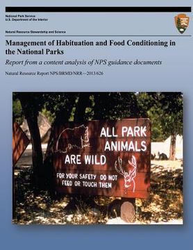portada Management of Habituation and Food Conditioning in the National Parks: Report from a Content Analysis of NPS Guidance Documents (in English)