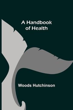 portada A Handbook of Health (en Inglés)