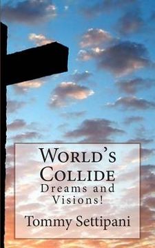 portada World's Collide: Dreams and Visions!