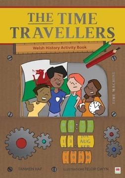 portada The Time Travellers (Welsh History Activity Book) (en Inglés)
