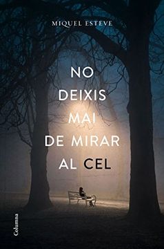 portada No Deixis mai de Mirar al cel (Clàssica) (in Catalá)