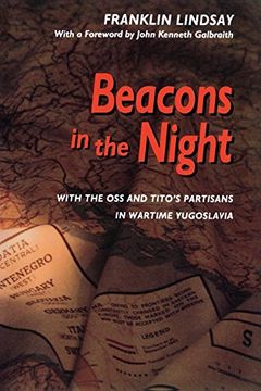 portada Beacons in the Night: With the oss and Tito’S Partisans in Wartime Yugoslavia (en Inglés)