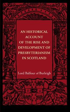 portada An Historical Account of the Rise and Development of Presbyterianism in Scotland 