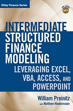 portada Intermediate Structured Finance Modeling: Leveraging Excel, Vba, Access, and Powerpoint With Website (Wiley Finance) (in English)