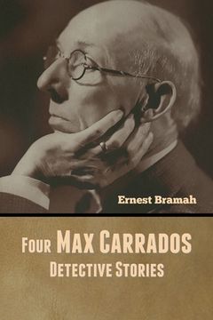 portada Four Max Carrados Detective Stories (in English)