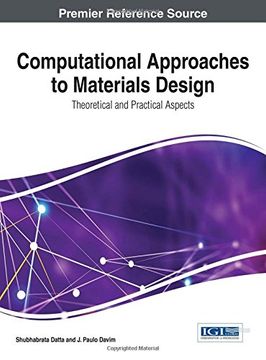 portada Computational Approaches to Materials Design: Theoretical and Practical Aspects (Advances in Chemical and Materials Engineering)
