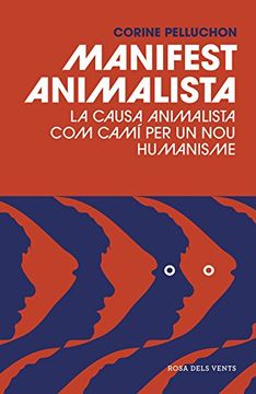 portada Manifest animalista: La causa animal com a camí per a un nou humanisme (ACTUALITAT)