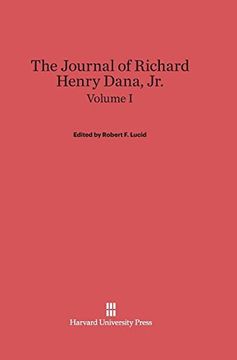 portada The Journal of Richard Henry Dana, Jr., Volume I