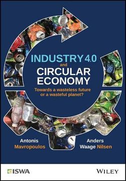 portada Industry 4. 0 and Circular Economy: Towards a Wasteless Future or a Wasteful Planet? (International Solid Waste Association) (en Inglés)