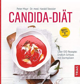 portada Candida-Diät: Über 100 Rezepte: Endlich Schluss mit Darmpilzen (in German)