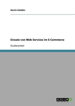 portada Einsatz von Web Services im E-Commerce (German Edition)