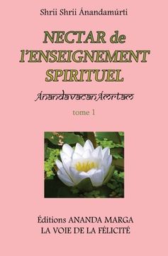 portada Nectar de l'Enseignement spirituel tome 1 (en Francés)