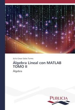 portada Algebra Lineal con Matlab Tomo ii (in Spanish)