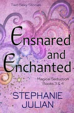 portada Ensnared and Enchanted (en Inglés)