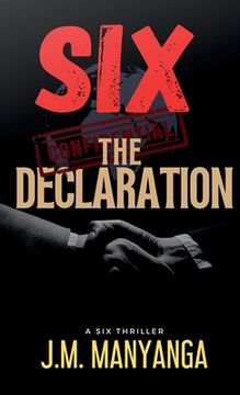 portada The Declaration: A Six Thriller (en Inglés)