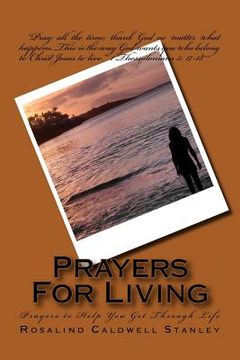 portada Prayers for Living: Prayers to Help You Get Through Life (en Inglés)