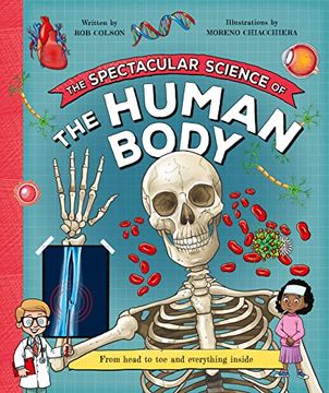 portada The Spectacular Science of the Human Body (en Inglés)