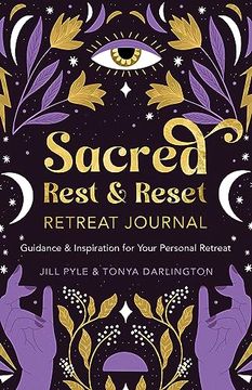 portada Sacred Rest & Reset Retreat Journal: Guidance & Inspiration for Your Personal Retreat (en Inglés)
