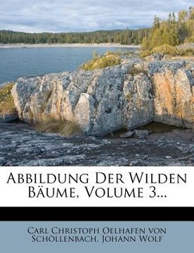 portada abbildung der wilden b ume, volume 3... (en Inglés)