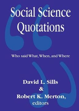 portada Social Science Quotations: Who Said What, When, and Where