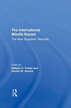 portada The International Missile Bazaar: The new Suppliers' Network 