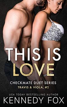 portada This is Love: Travis & Viola #2 (Checkmate Duet Series) (in English)