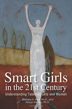 portada Smart Girls in the 21St Century: Understanding Talented Girls and Women (en Inglés)