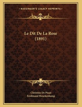 portada Le Dit De La Rose (1891) (en Francés)