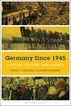 portada Germany Since 1945: Politics, Culture, and Society (en Inglés)