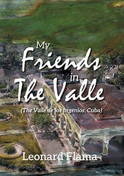 portada My Friends in the Valle (en Inglés)