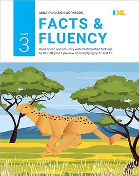 portada Grade 3 Multiplication Facts & Fluency Workbook (Ixl Workbooks) (Ixl Topic-Specific Workbooks) (en Inglés)