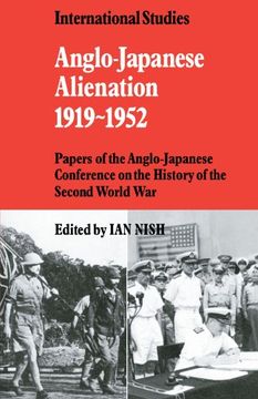 portada Anglo-Japanese Alienation 1919-1952 Paperback (Lse Monographs in International Studies) (en Inglés)