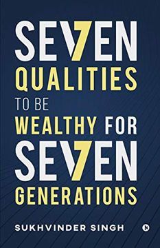 portada Seven Qualities to be Wealthy for Seven Generations (en Inglés)