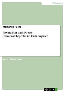 portada Having fun With Poetry - Examenslehrprobe im Fach Englisch (en Alemán)